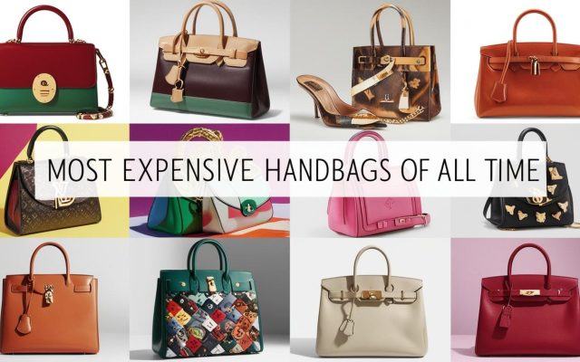 Most Expensive Handbags of All Time