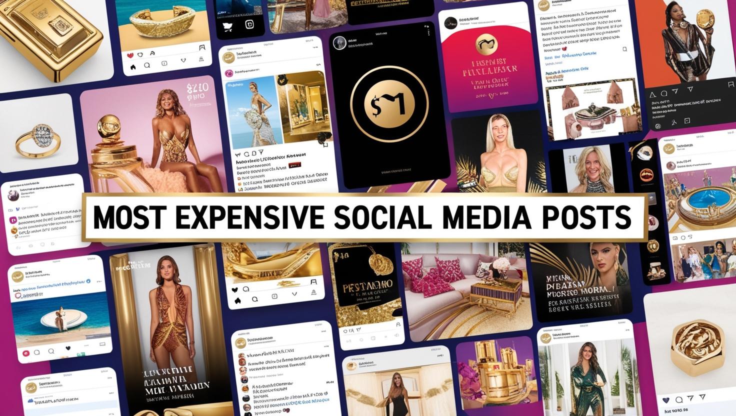 Most Expensive Social Media Posts